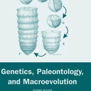 Genetics, Paleontology, and Macroevolution (2nd Edition)