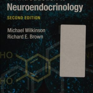 An Introduction to Neuroendocrinology (2nd Edition)