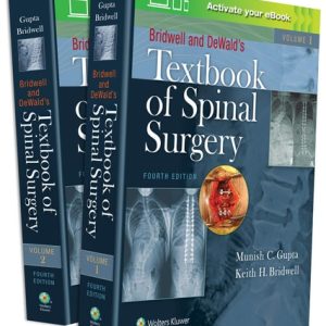 Bridwell and DeWald's Textbook of Spinal Surgery (4th Edition)