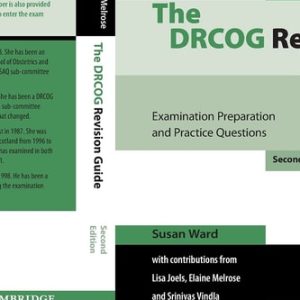 The DRCOG Revision Guide (Examination Preparation and Practice Questions) (2nd Edition)
