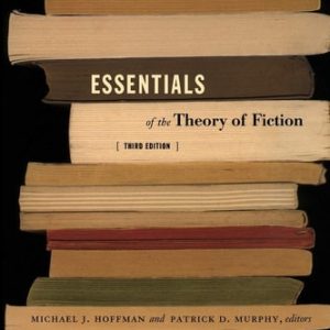 Essentials of the Theory of Fiction (3rd Edition)