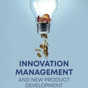 Innovation Management and New Product Development (7th Edition)