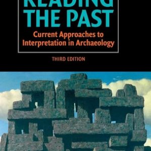 Reading the Past (Current Approaches to Interpretation in Archaeology) (3rd Edition)
