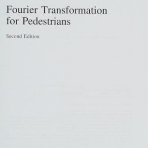 Fourier Transformation for Pedestrians (2nd Edition)