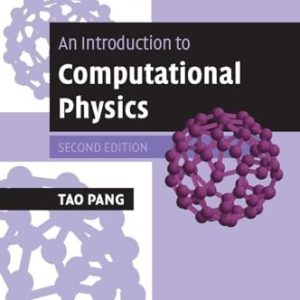 An Introduction to Computational Physics (2nd Edition)