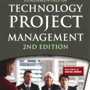Fundamentals of Technology Project Management (2nd Edition)