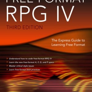 Free-Format RPG IV: The Express Guide to Learning Free Format (3rd Edition)