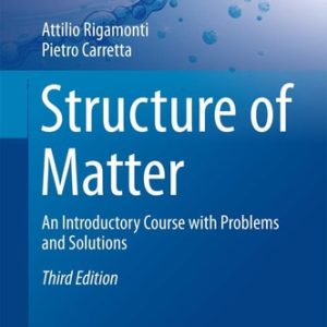 Structure of Matter (An Introductory Course with Problems and Solutions) (3rd Edition)