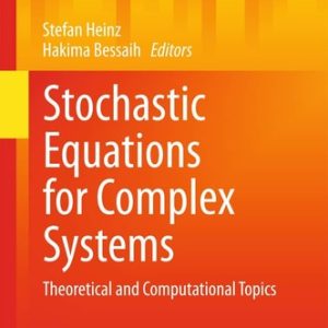 Stochastic Equations for Complex Systems (Theoretical and Computational Topics) (2015th Edition)