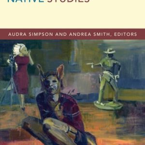 Theorizing Native Studies