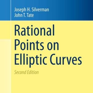 Rational Points on Elliptic Curves (2nd Edition)