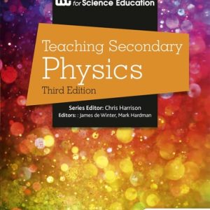 Teaching Secondary Physics 3rd Edition