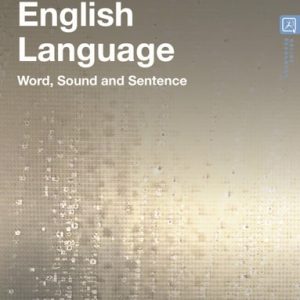 An Introduction to English Language (Word, Sound and Sentence) (5th Edition)