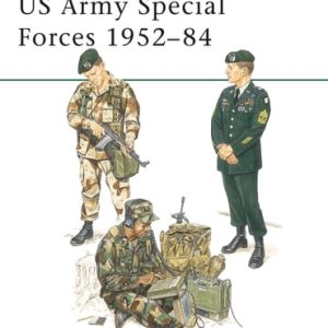 US Army Special Forces 1952–84