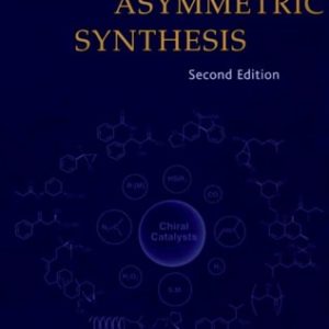 Catalytic Asymmetric Synthesis (2nd Edition)