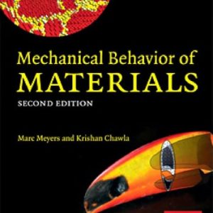 Mechanical Behavior of Materials (2nd Edition)
