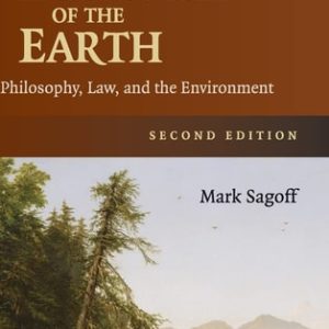 The Economy of the Earth (Philosophy, Law, and the Environment) (2nd Edition)