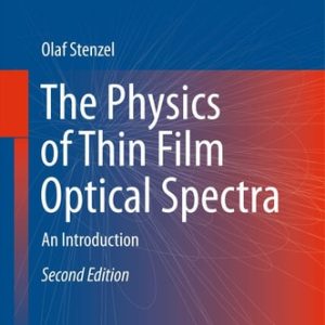 The Physics of Thin Film Optical Spectra (An Introduction) (2nd Edition)