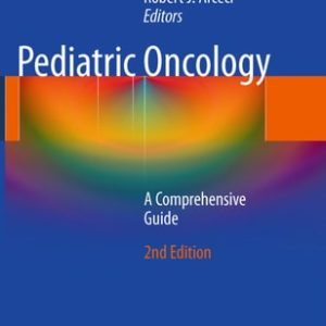 Pediatric Oncology (A Comprehensive Guide) (2nd Edition)