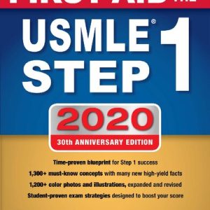 First Aid for the USMLE Step 1 2020 (30th Edition)