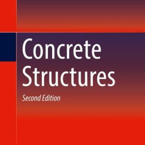 Concrete Structures (2nd Edition)