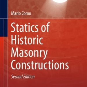 Statics of Historic Masonry Constructions (2nd Edition)