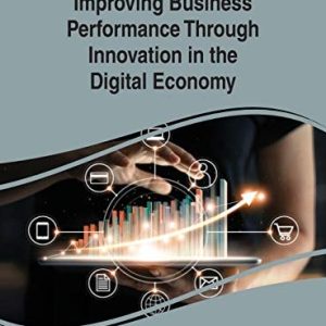 Improving Business Performance Through Innovation in the Digital Economy