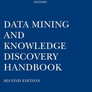 Data Mining and Knowledge Discovery Handbook (2nd Edition)
