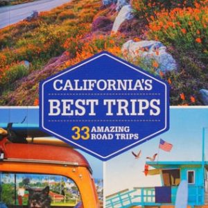 Lonely Planet California's Best Trips (3rd Edition)