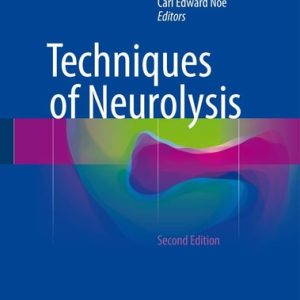Techniques of Neurolysis (2nd Edition)