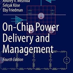 On-Chip Power Delivery and Management (4th Edition)