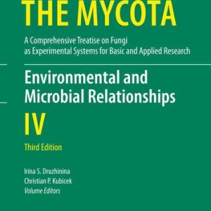 Environmental and Microbial Relationships (3rd Edition)
