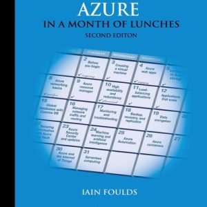 Learn Azure in a Month of Lunches (2nd Edition)