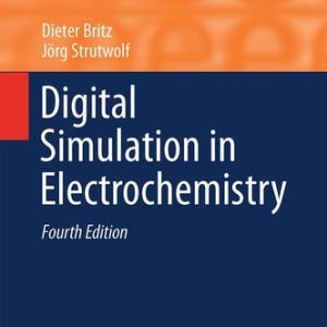 Digital Simulation in Electrochemistry (4th Edition)