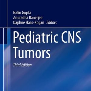 Pediatric CNS Tumors (3rd Edition)