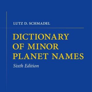 Dictionary of Minor Planet Names (6th Edition)