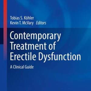 Contemporary Treatment of Erectile Dysfunction (A Clinical Guide) (2nd Edition)