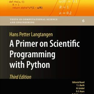 A Primer on Scientific Programming with Python (3rd Edition)
