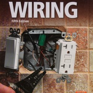 Black & Decker Wiring Basics (Current with 2011-2013 Electrical Codes) (5th Edition)