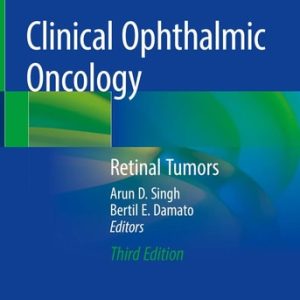 Clinical Ophthalmic Oncology (Retinal Tumors) (3rd Edition)