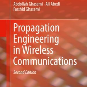 Propagation Engineering in Wireless Communications (2nd Edition)