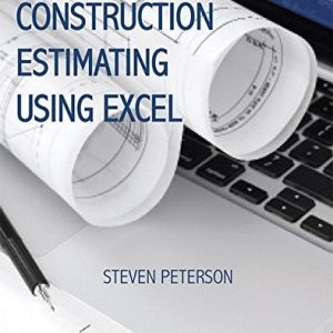 Construction Estimating Using Excel (3rd Edition)