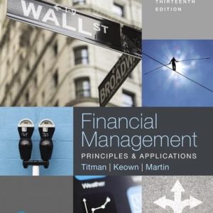 Financial Management: Principles and Applications (13th Edition)