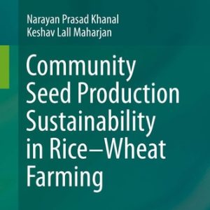 Community Seed Production Sustainability in Rice-Wheat Farming