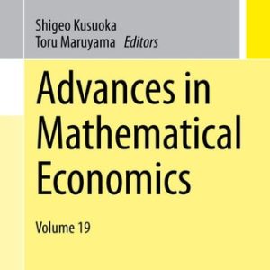 Advances in Mathematical Economics Volume 19 (2015th Edition)