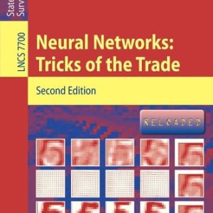 Neural Networks: Tricks of the Trade (2nd Edition)