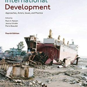 Introduction to International Development (Approaches, Actors, Issues, and Practice) (4th Edition)