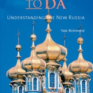 From Nyet to Da (Understanding the New Russia) (4th Edition)