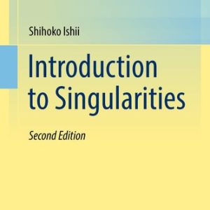 Introduction to Singularities (2nd Edition)