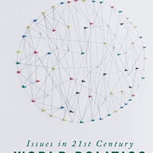 Issues in 21st Century World Politics (3rd Edition)
